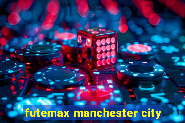 futemax manchester city